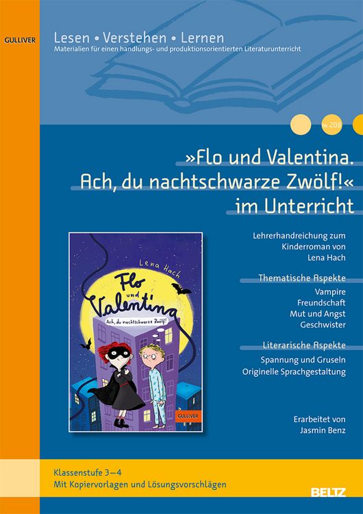 Produktbild: &raquo;Flo und Valentina. Ach, du nachtschwarze Zw&ouml;lf!&laquo; im Unterricht
