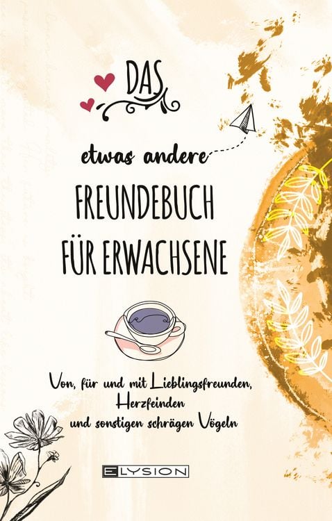 Produktbild: DAS etwas andere FREUNDEBUCH F&Uuml;R ERWACHSENE