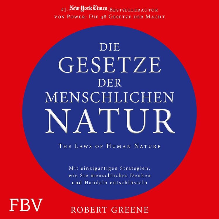 Produktbild: Die Gesetze der menschlichen Natur - The Laws of Human Nature