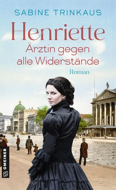 Produktbild: Henriette - &Auml;rztin gegen alle Widerst&auml;nde