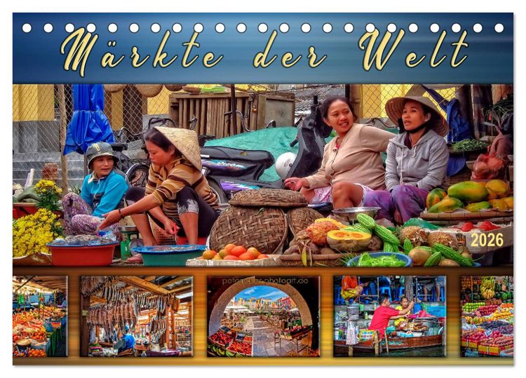 Produktbild: M&auml;rkte der Welt (Tischkalender 2026 DIN A5 quer), CALVENDO Monatskalender