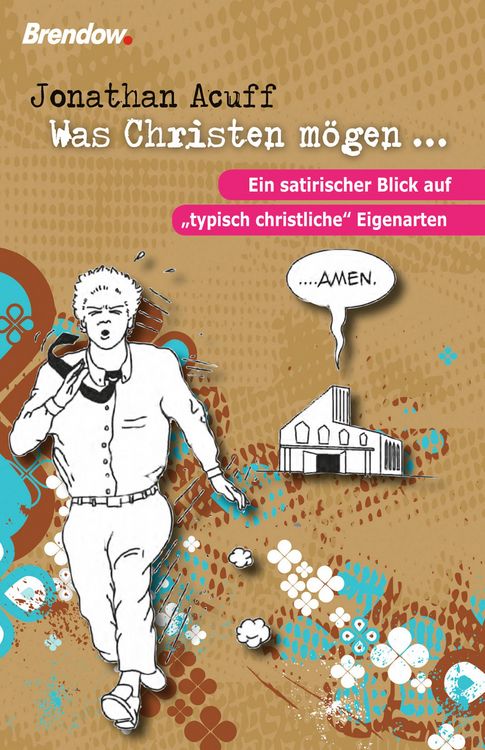 Produktbild: Was Christen m&ouml;gen ...