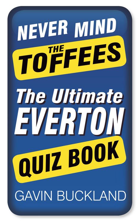 Produktbild: Never Mind The Toffees