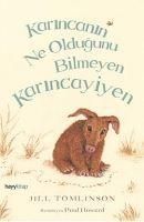 Produktbild: Karincanin Ne Oldugunu Bilmeyen Karincayiyen