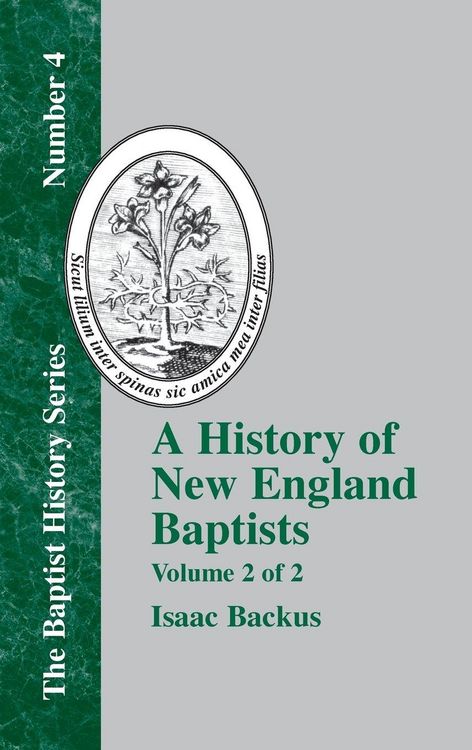 Produktbild: A History of New England With Particular Reference to the Denomination of Christians Called Baptists - Vol. 2