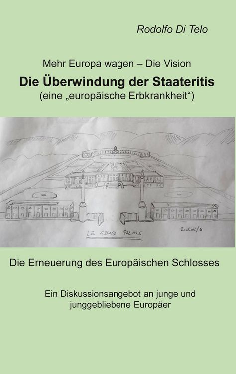 Produktbild: Mehr Europa wagen - Die Vision, Die &Uuml;berwindung der Staateritis