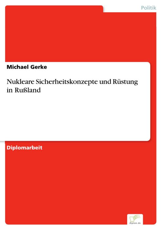 Produktbild: Nukleare Sicherheitskonzepte und R&uuml;stung in Ru&szlig;land