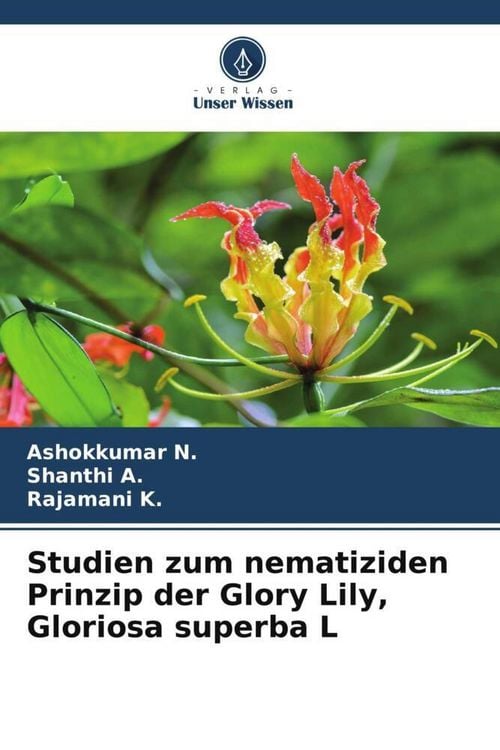 Produktbild: Studien zum nematiziden Prinzip der Glory Lily, Gloriosa superba L