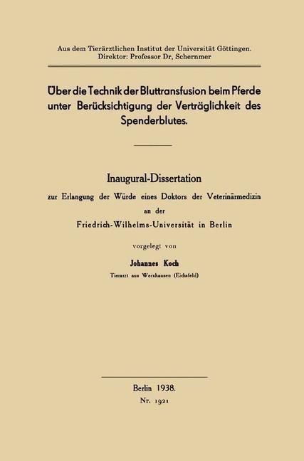 Produktbild: &Uuml;ber die Technik der Bluttransfusion beim Pferde unter Ber&uuml;cksichtigung der Vertr&auml;glichkeit des Spenderblutes