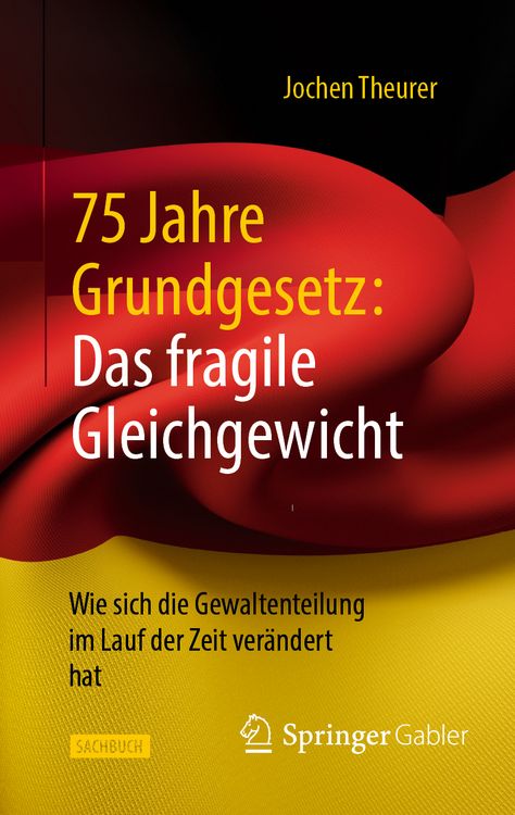 Produktbild: 75 Jahre Grundgesetz: Das fragile Gleichgewicht