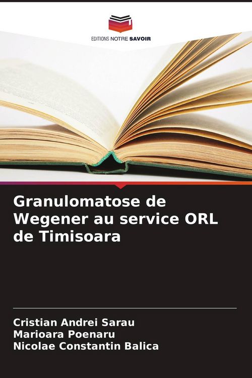 Produktbild: Granulomatose de Wegener au service ORL de Timisoara