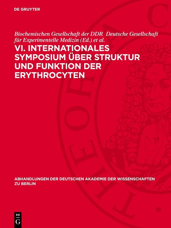 Produktbild: VI. Internationales Symposium &uuml;ber Struktur und Funktion der Erythrocyten