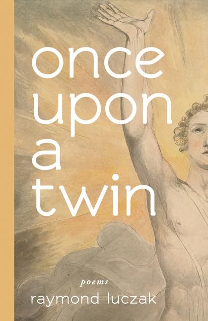 Produktbild: Once Upon a Twin: Poems