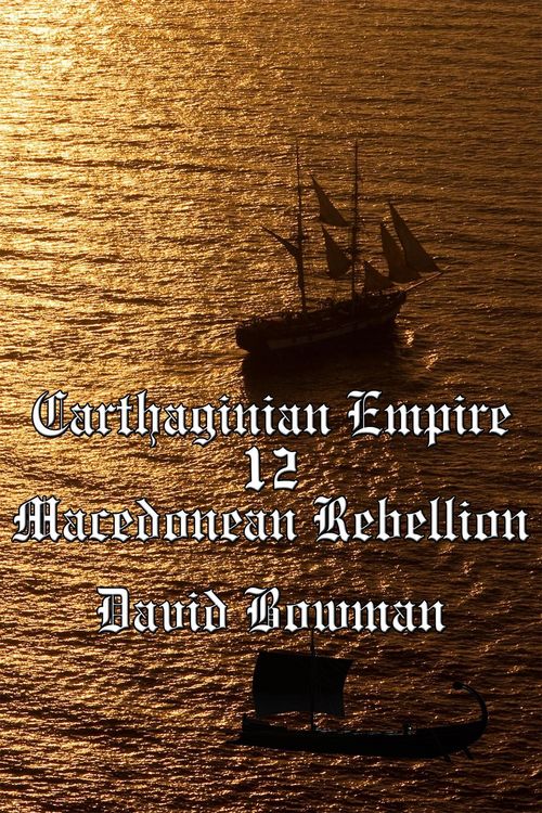 Produktbild: Carthaginian Empire Episode 12 - Macedonean Rebellion