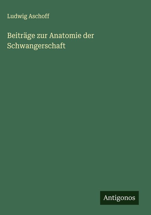 Produktbild: Beitr&auml;ge zur Anatomie der Schwangerschaft