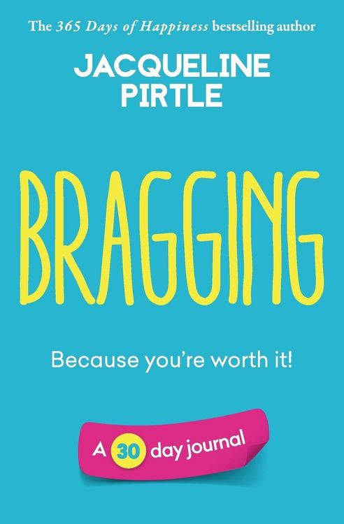 Produktbild: Bragging - Because you're worth it