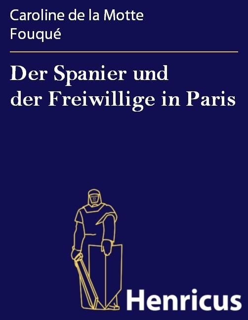 Produktbild: Der Spanier und der Freiwillige in Paris