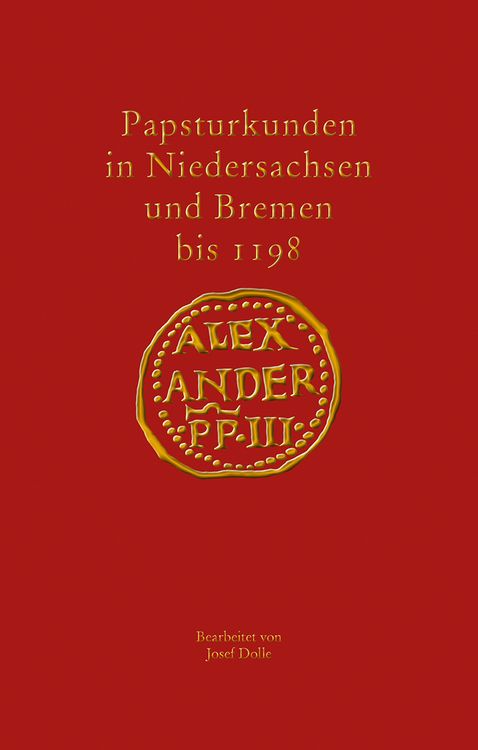 Produktbild: Papsturkunden in Niedersachsen und Bremen bis 1198
