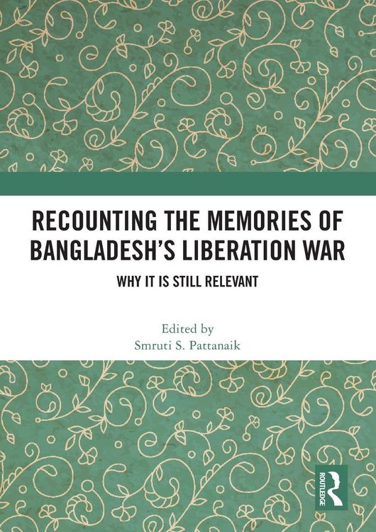 Produktbild: Recounting the Memories of Bangladesh's Liberation War