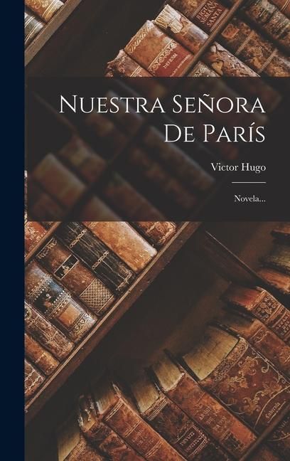 Produktbild: Nuestra Se&ntilde;ora De Par&iacute;s