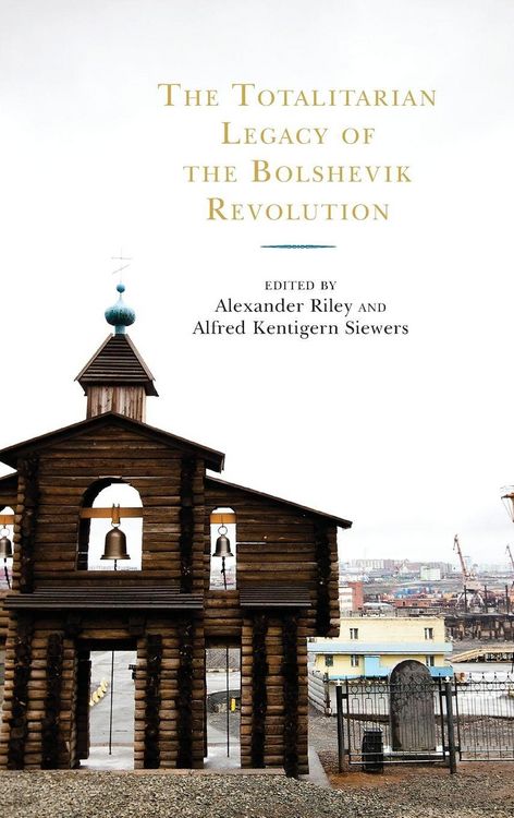 Produktbild: Totalitarian Legacy of the Bolshevik Revolution