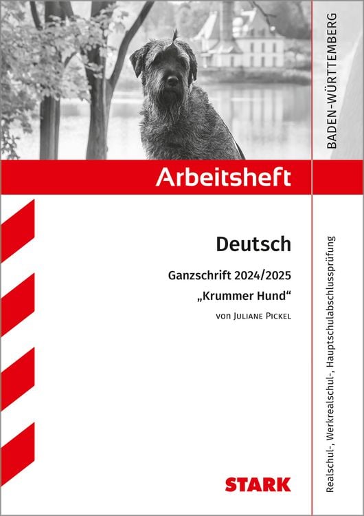 Produktbild: STARK Arbeitsheft - Deutsch - BaWü - Ganzschrift 2024/25 - Pickel: Krummer Hund