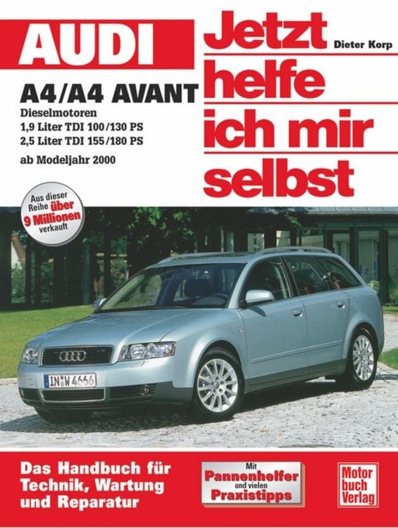 Bild vom Artikel Audi A4/A4 Avant Diesel ab Modelljahr 2000. Jetzt helfe ich mir selbst vom Autor Dieter Korp