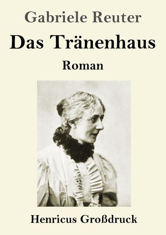 Produktbild: Das Tr&auml;nenhaus (Gro&szlig;druck)