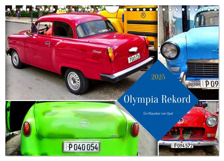Produktbild: Olympia Rekord - Ein Klassiker von Opel (Wandkalender 2025 DIN A4 quer), CALVENDO Monatskalender