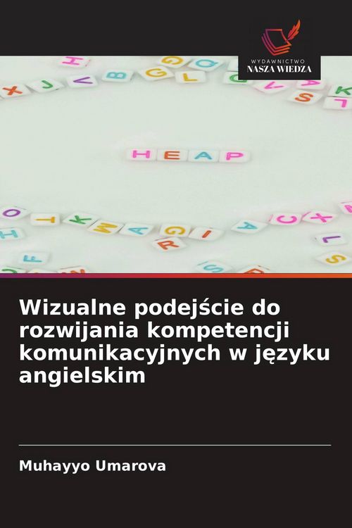 Produktbild: Wizualne podej&iquest;cie do rozwijania kompetencji komunikacyjnych w j&iquest;zyku angielskim