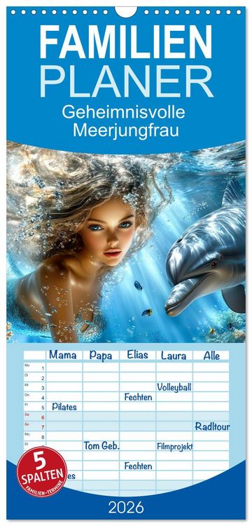 Produktbild: Familienplaner 2026 - Geheimnisvolle Meerjungfrau mit 5 Spalten (Wandkalender, 21 x 45 cm) CALVENDO