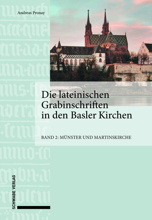 Produktbild: Die lateinischen Grabinschriften in den Basler Kirchen