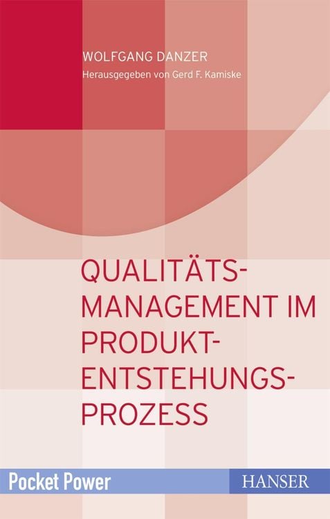 Produktbild: Qualitätsmanagement in der Produkt- und Prozessentwicklung