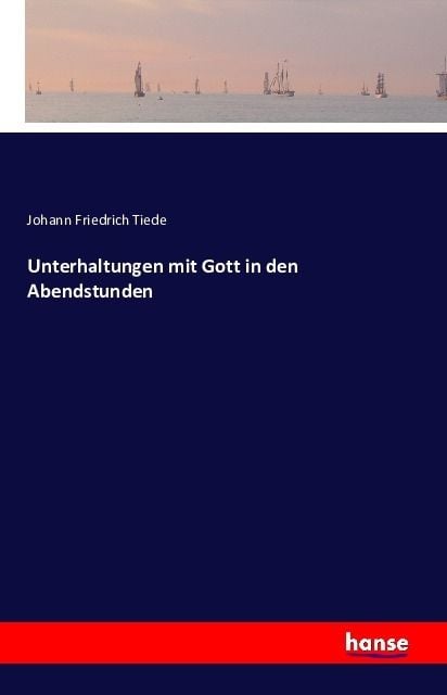 Produktbild: Unterhaltungen mit Gott in den Abendstunden