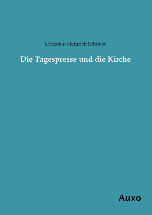 Produktbild: Die Tagespresse und die Kirche