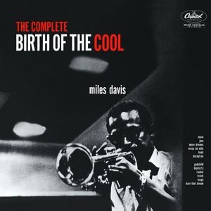 Produktbild: The Complete Birth Of The Cool