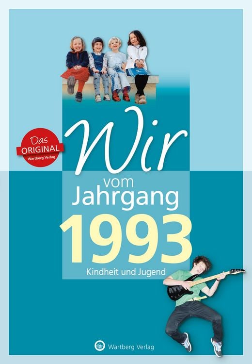 Produktbild: Wir vom Jahrgang 1993 - Kindheit und Jugend