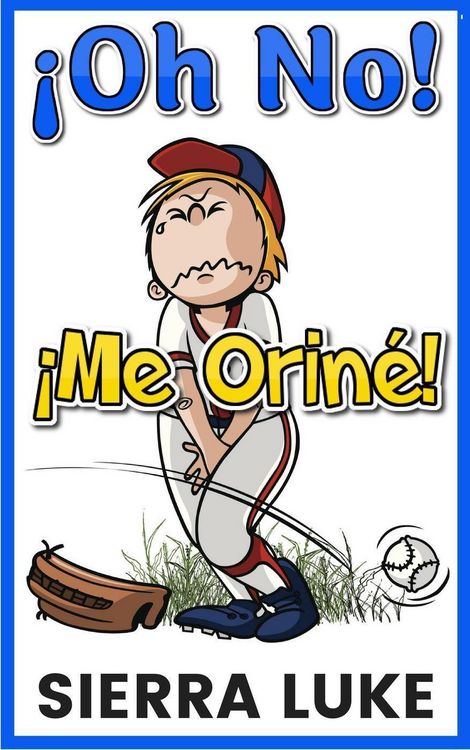 Produktbild: Oh No! &iexcl;Me Orin&eacute;! (&iexcl;Oh No!, #1)