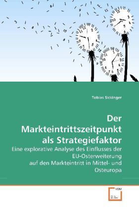 Produktbild: Sickinger, T: Der Markteintrittszeitpunkt als Strategiefakto