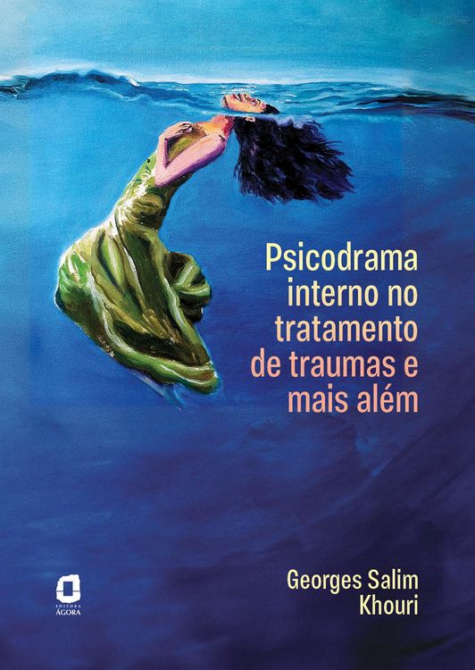 Produktbild: Psicodrama interno no tratamento de traumas e mais al&eacute;m