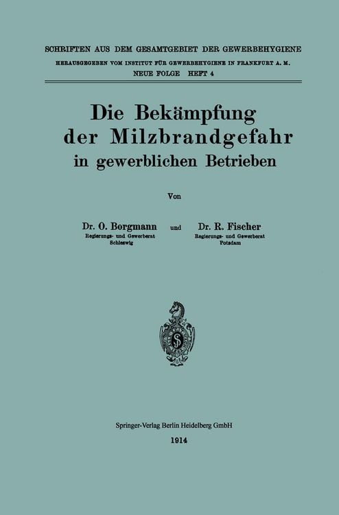Produktbild: Die Bek&auml;mpfung der Milzbrandgefahr in gewerblichen Betrieben