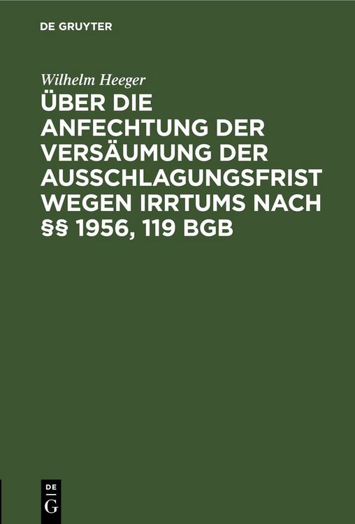 Produktbild: &Uuml;ber die Anfechtung der Vers&auml;umung der Ausschlagungsfrist wegen Irrtums nach &sect;&sect; 1956, 119 BGB