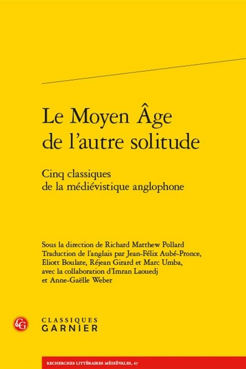 Produktbild: Le Moyen Age de l Autre Solitude: Cinq Classiques de la