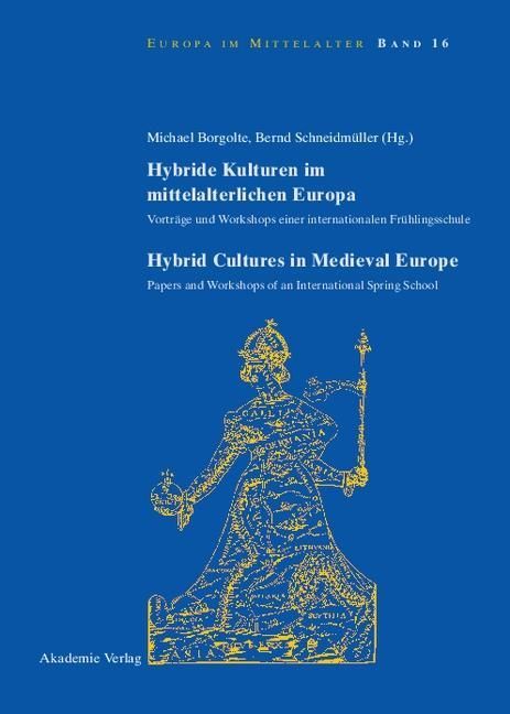 Produktbild: Hybride Kulturen im mittelalterlichen Europa/Hybride Cultures in Medieval Europe