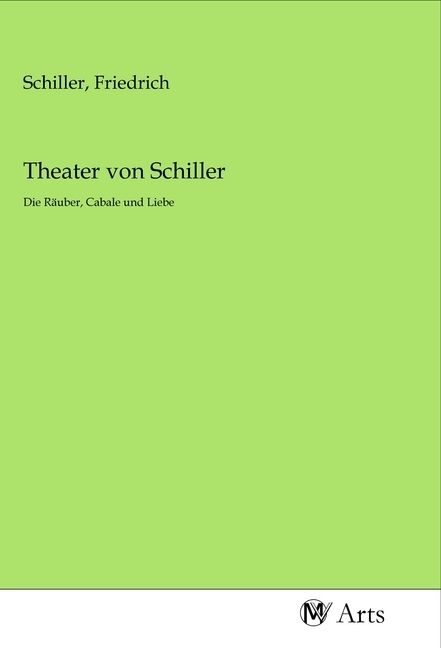 Produktbild: Theater von Schiller