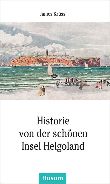 Produktbild: Historie von der sch&ouml;nen Insel Helgoland