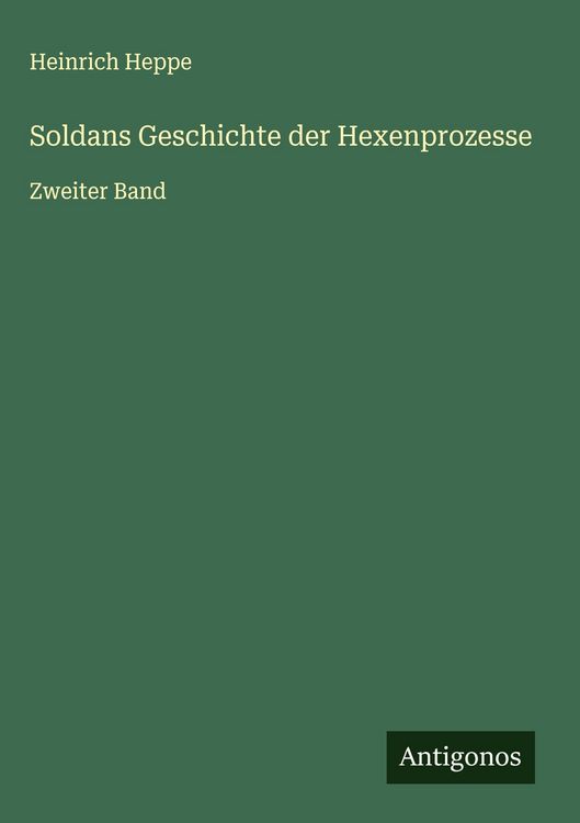 Produktbild: Soldans Geschichte der Hexenprozesse