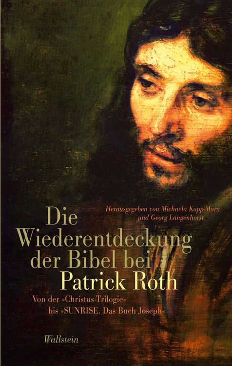 Produktbild: Die Wiederentdeckung der Bibel bei Patrick Roth