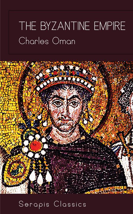 Produktbild: The Byzantine Empire (Serapis Classics)