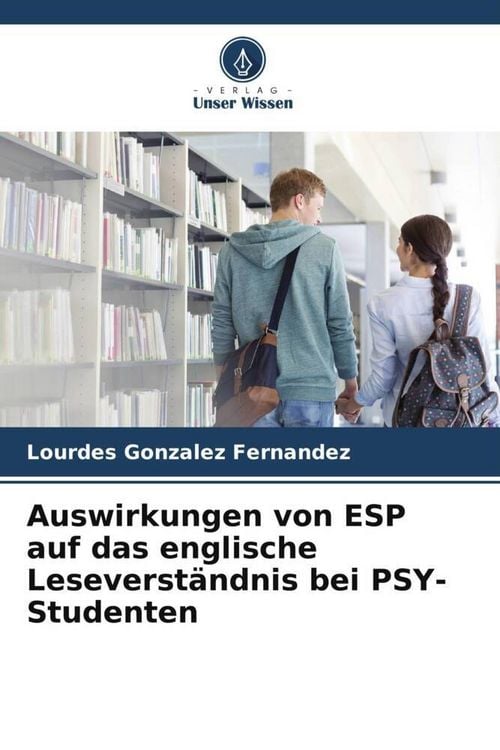 Produktbild: Auswirkungen von ESP auf das englische Leseverst&auml;ndnis bei PSY-Studenten